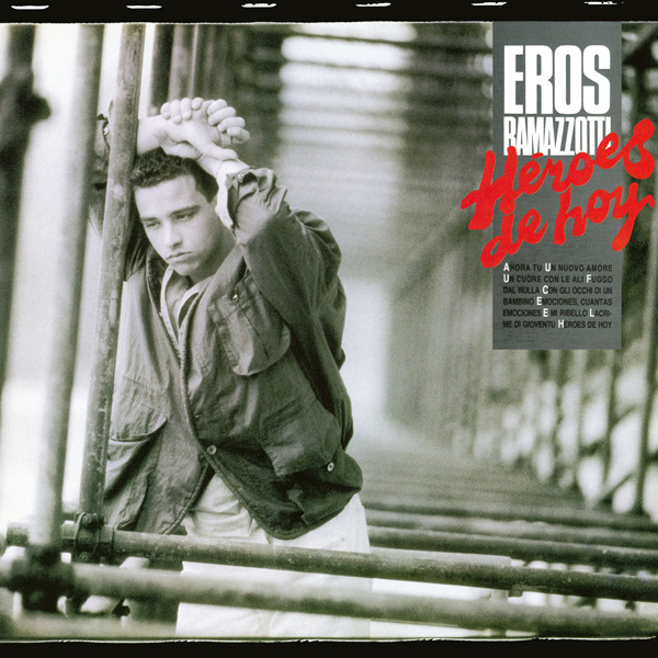 Eros Ramazzotti - Heroes De hoy / Nuovi Eroi (35th Anniversary Edition (Remastered 192 khz)) 雙語版 (2021) Hi-Res-新房子