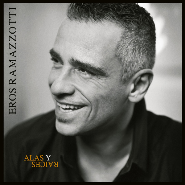 Eros Ramazzotti - Alas y Raices (Remastered 2021) (2021) Hi-Res-新房子